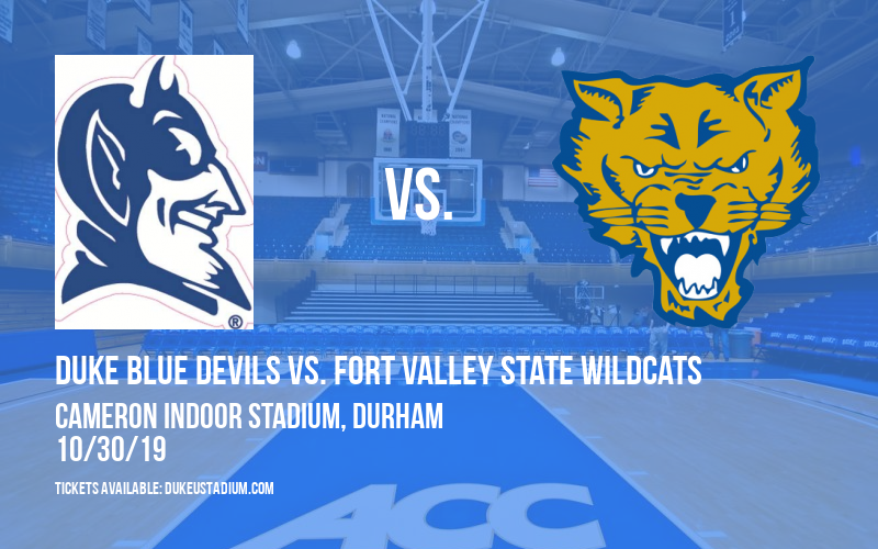 Exhibition: Duke Blue Devils vs. Fort Valley State Wildcats at Cameron Indoor Stadium tickets Exhibition: Duke Blue Devils vs. Fort Valley State Wildcats at Cameron Indoor Stadium