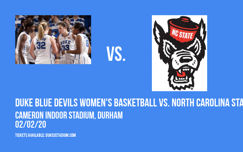 Duke Blue Devils Women's Basketball vs. North Carolina State Wolfpack at Cameron Indoor Stadium