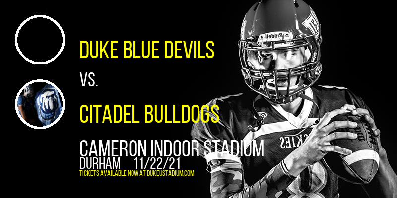 Duke Blue Devils vs. Citadel Bulldogs at Cameron Indoor Stadium