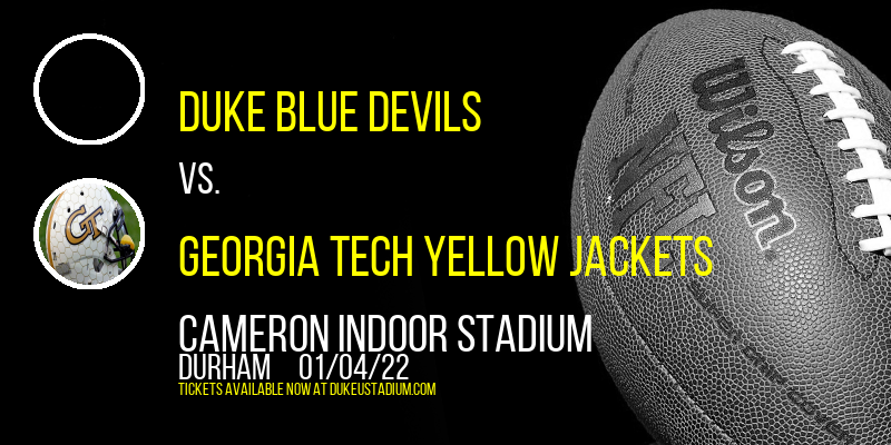 Duke Blue Devils vs. Georgia Tech Yellow Jackets at Cameron Indoor Stadium tickets Duke Blue Devils vs. Georgia Tech Yellow Jackets at Cameron Indoor Stadium