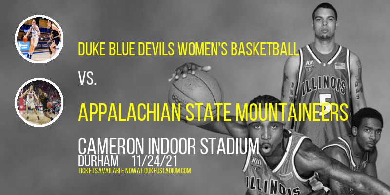 Duke Blue Devils Women's Basketball vs. Appalachian State Mountaineers at Cameron Indoor Stadium tickets Duke Blue Devils Women's Basketball vs. Appalachian State Mountaineers at Cameron Indoor Stadium