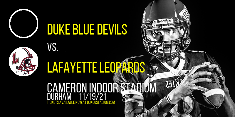 Duke Blue Devils vs. Lafayette Leopards at Cameron Indoor Stadium