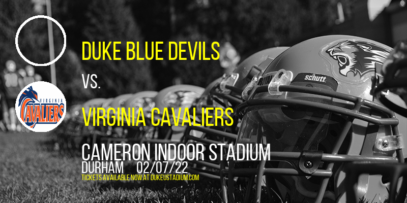 Duke Blue Devils vs. Virginia Cavaliers at Cameron Indoor Stadium tickets Duke Blue Devils vs. Virginia Cavaliers at Cameron Indoor Stadium