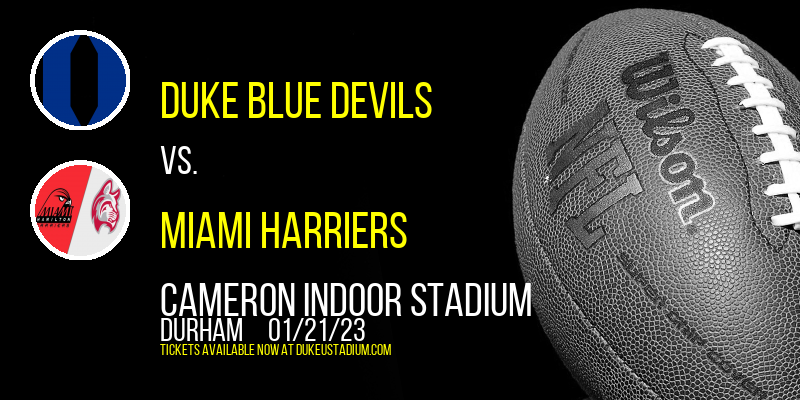 Duke Blue Devils vs. Miami Harriers at Cameron Indoor Stadium tickets Duke Blue Devils vs. Miami Harriers at Cameron Indoor Stadium