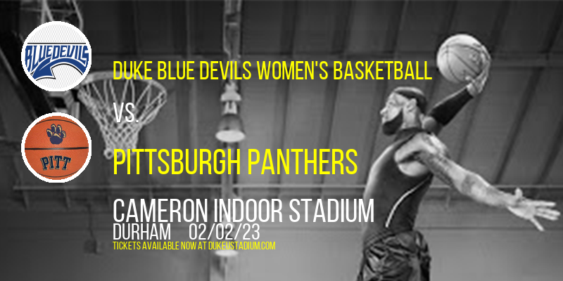 Duke Blue Devils Women's Basketball vs. Pittsburgh Panthers at Cameron Indoor Stadium