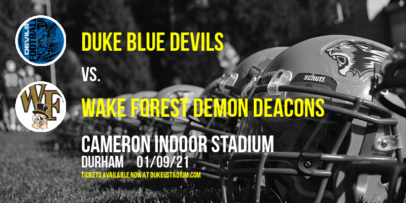 Duke Blue Devils vs. Wake Forest Demon Deacons at Cameron Indoor Stadium