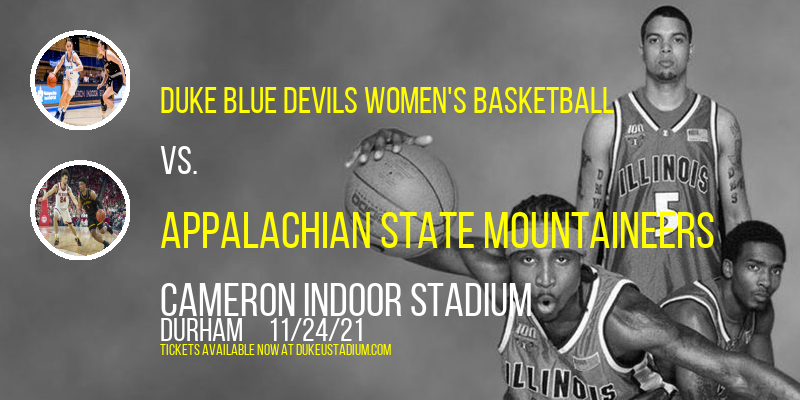 Duke Blue Devils Women's Basketball vs. Appalachian State Mountaineers at Cameron Indoor Stadium