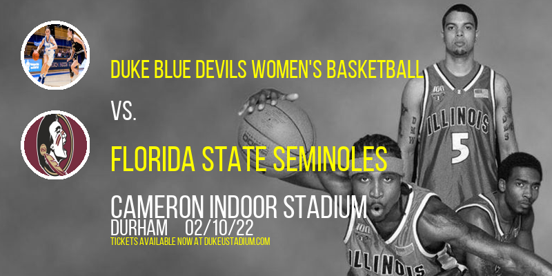 Duke Blue Devils Women's Basketball vs. Florida State Seminoles at Cameron Indoor Stadium