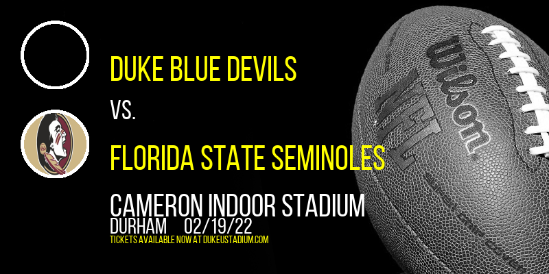 Duke Blue Devils vs. Florida State Seminoles at Cameron Indoor Stadium